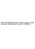 NR 507 PATHOPHYSIOLOGY Week 8: Genomes, Genetic Alterations, and Reproductive Disorders – Reflection, NR 507 PATHOPHYSIOLOGY FINAL EXAM(REVISED Qs &As), NR507 Advanced Pathophysiology Case Study: A.C., Is a 61-year old male with complaints of shortness of