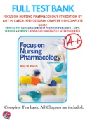 Test Bank For Focus on Nursing Pharmacology 8th Edition By Amy M. Karch 9781975100964 Chapter 1-59 Complete Guide .