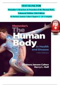 TEST BANK FOR Memmler's Structure & Function of the Human Body, Enhanced Edition 14th Edition By Barbara Janson Cohen Chapters 1 - 25 / Complete