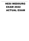  HESI MEDSURG EXAM 2022 ACTUAL EXAM QUESTIONS AND ANSWERS BEST FOR 2023 EXAMS GRADED A