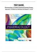 Test Bank For Pharmacology A Patient-Centered Nursing Process Approach, 11th Edition by McCuistion, Consists Of 58 Complete Chapters, ISBN: 978-0323793155