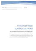      NR 341 Patient Centered Clinical Care Packet: Plan 1