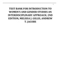 TEST BANK FOR INTRODUCTION TO WOMEN’S AND GENDER STUDIES AN INTERDISCIPLINARY APPROACH, 2ND EDITION, MELISSA J. GILLIS, ANDREW T. JACOBS