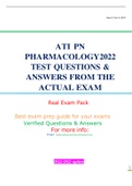 ATI PN PHARMACOLOGY 2022 TEST QUESTIONS & ANSWERS FROM THE ACTUAL EXAM