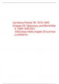 Us history Period 7B: 1919-1945 Chapter 25: Diplomacy and World War II, 1929-1945 [521 - 540] class notes chapter 25 summary verified A+