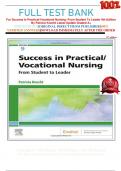      FULL TEST BANK For Success In Practical/Vocational Nursing: From Student To Leader 9th Edition By Patricia Knecht Latest Update Graded A+     