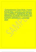 Comprehensive Case Study # week 8Janet Riley “confusion and memory loss CORRECT ANSWERS AS PER MARKING SCHEME REVIEWED BY EXPERT GRADED A + octomber 2024