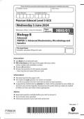 Pearson Edexcel Level 3 GCE 9BI0/01 Biology B Advanced PAPER 1: Advanced Biochemistry, Microbiology and Genetics June 2024