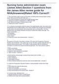 Nursing home administrator exam (James Allen) Section 1 questions from the James Allen review guide for NHA(Answered)Rated 100% Correct!!