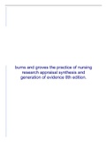 Test Bank for burns and groves the practice of nursing research appraisal synthesis and generation of evidence 8th edition.