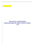 Test bank for understanding pathophysiology 6th edition huether chapter 1-42