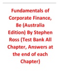 Fundamentals of Corporate Finance, 8e (Australia Edition) By Stephen Ross (Solutions Manual with Test Bank)