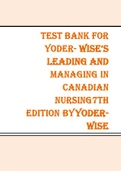 Test Bank For Leading and Managing in Canadian Nursing 7th Edition, Patricia S. Yoder-Wise, Janice Waddell, Nancy Walton