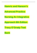 Hamric and Hanson’s Advanced Practice Nursing An Integrative Approach 6th Edition Tracy O’Grady Test Bank