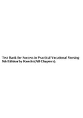 Test Bank for Success in Practical Vocational Nursing 9th Edition by Knecht (All Chapters).