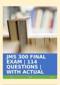 JMS 300 FINAL EXAM | 114 QUESTIONS | WITH ACTUAL ANSWERS!!