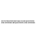ATI NUTRIATION RETAKE EXAM QUESTIONS AND ANSWERS 300 QUESTIONS AND ANSWERS.