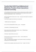  Family Med EOR Psych/Behavioral Medicine Practice Exam Questions Solved Correctly.