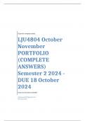 LJU4804 October November PORTFOLIO (COMPLETE ANSWERS) Semester 2 2024 - DUE 18 October 2024; 100% TRUSTED Complete, trusted solutions and explanations.. Ensure your success with us.. 