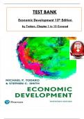 Test Bank - Economic Development 13th Edition by Todaro & Smith, All 15 Chapters Covered, Verified Latest Edition