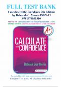 Test Bank for Calculate with Confidence 7th Edition by Deborah Gray Morris | 9780323696951 || Chapter 1-24 | All Chapters with Answers and Rationals