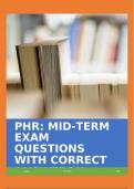 PHR MID-TERM EXAM QUESTIONS WITH CORRECT ANSWERS!!.