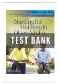 Complete Test bank for Nursing for Wellness in Older Adults 9th edition by Carol A Miller ISBN/ISSN: 9781975179137 all chapters