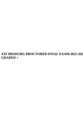 ATI MEDSURG PROCTORED FINAL EXAM 2022-2023 GRADED+,ATI MED-SURG PROCTORED EXAM TEST BANK LATEST 2023 (NEW) WITH REVISED AND FULL 100% CORRECT ANSWERS, ATI MED SURG PROCTORED EXAM RETAKE 2022/2023 & ATI MEDICAL SURGICAL PRACTICE QUIZ FOR 2022-2023 ACTUAL E