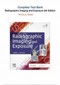 Test Bank - for Radiographic Imaging and Exposure 6th Edition by Terri L. Fauber, All Chapters 1-10 |Complete Guide A+