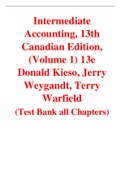 Intermediate Accounting 13th Canadian Edition (Volume 1) By Donald Kieso, Jerry Weygandt, Terry Warfield (Test Bank)