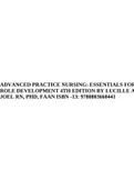 ADVANCED PRACTICE NURSING: ESSENTIALS FOR ROLE DEVELOPMENT 4TH EDITION BY LUCILLE A. JOEL RN, PHD, FAAN ISBN -13: 9780803660441