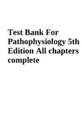 Test Bank - Essentials of Pathophysiology 4th Edition by Porth & Test Bank - Porth’s Essentials Of Pathophysiology 5th Edition All chapters complete (Best Guide for 2023-2024)