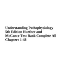 Understanding Pathophysiology 5th Edition Huether and McCance Test Bank Complete All Chapters 1-48 & Test Bank For Understanding Pathophysiology 7th Edition By Huether (Best Guide 2023-2024)