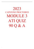 2023 CAPSTONE PROCTORED MODULE 3 ATI QUIZ 90 Q & A