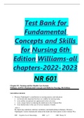 Test Bank for Fundamental Concepts and Skills for Nursing 6th Edition Williams-all chapters-2022- 2023 NR 601