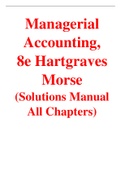 Managerial Accounting, 8e Hartgraves Morse (Solution Manual with Test bank)	