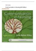 TEST BANK Communication in Nursing 8th Edition Julia Balzer Riley ||LATEST EDITION