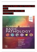 TEST BANK For Robbins & Kumar Basic Pathology, 11th Edition by Vinay Kumar, Abul K. Abba, Verified Chapters 1 - 24, Complete Newest Version