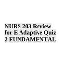 NURS 203 Review for E Adaptive Quiz 2 FUNDAMENTAL