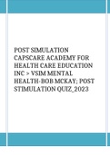 POST SIMULATION CAPSCARE ACADEMY FOR HEALTH CARE EDUCATION INC > VSIM MENTAL HEALTH-BOB MCKAY; POST STIMULATION QUIZ_2021