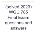 WGU 785 Final Exam questions and answers (solved 2023) 