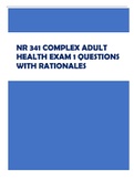 NR 341 COMPLEX ADULT HEALTH EXAM 1 QUESTIONS  WITH RATIONALES 2023