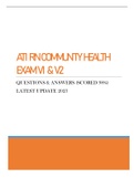 ATI RN Bundle Contains: MEDICAL SURGICAL Maternal Newborn PHARMACOLOGY Pediatric NURSING CARE OF CHILDREN COMMUNITY HEALTH V1 & V2 EXIT EXAM 100% Reviewed  Latest Update 2023