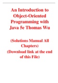 An Introduction to Object-Oriented Programming with Java 5th Edition By Thomas Wu (Solution Manual)