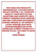 TEST BANK FOR PRESCOTTS MICROBIOLOGY 12TH EDITION BY WILLEY CHAPTER 1-43 |COMPLETE GUIDE A+ EXAM WITH ACTUAL QUESTIONS AND COMPLETE 100% CORRECT ANSWERS WITH VERIFIED AND WELL EXPLAINED RATIONALES ALREADY GRADED A+ BY EXPERTS  | LATEST VERSION 2024 WITH G