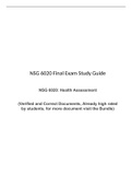 NSG 6020 Final Exam Study Guide, NSG 6020 Health Assessment, South University, Savannah , (Verified and Correct Documents, Already high rated by students)
