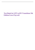 Test Bank for LPN to RN Transitions 5th Edition Lora Claywell