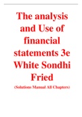 The analysis and Use of financial statements 3rd Edition By White Sondhi Fried (Solution Manual)