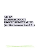 ATI RN PHARMACOLOGY PROCTORED EXAM 2023 (Verified Answers Rated A+)