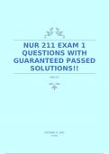 NUR 211 EXAM 1 QUESTIONS WITH GUARANTEED PASSED SOLUTIONS!!